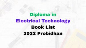 Diploma in Electrical Technology Book List 2022 Probidhan